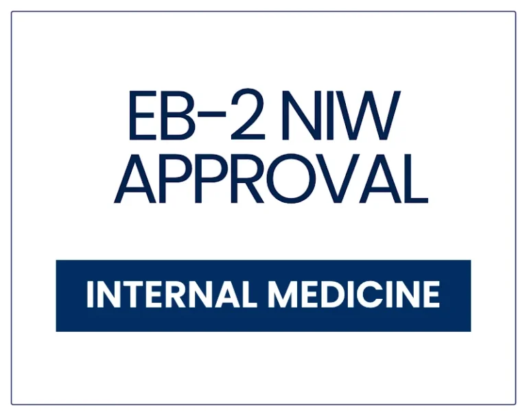 İç Hastalıkları Uzmanı İçin EB-2 NIW Onayı