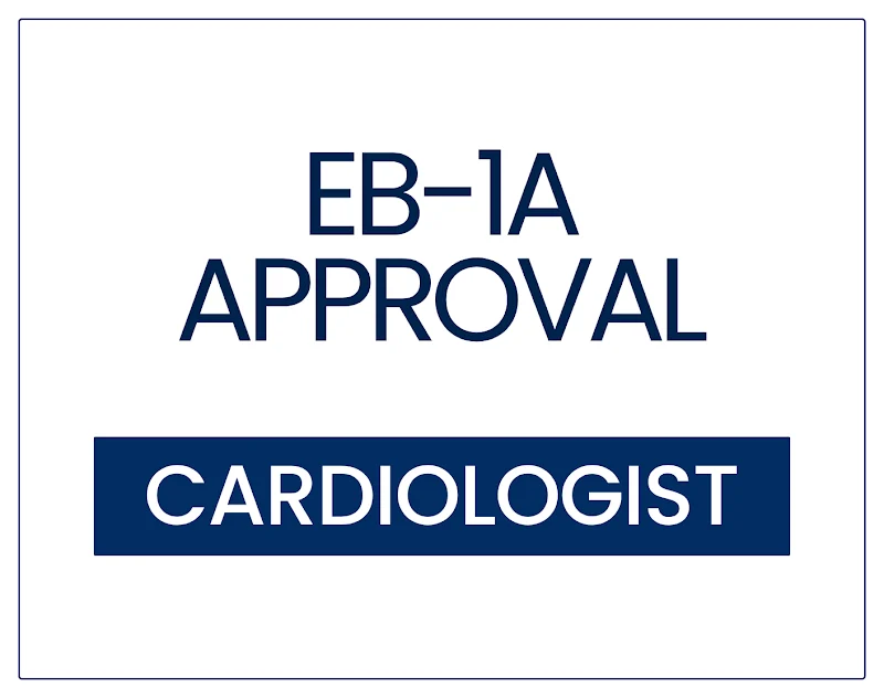EB-1A Approval for a Cardiologist and Bionanotechnology Researcher