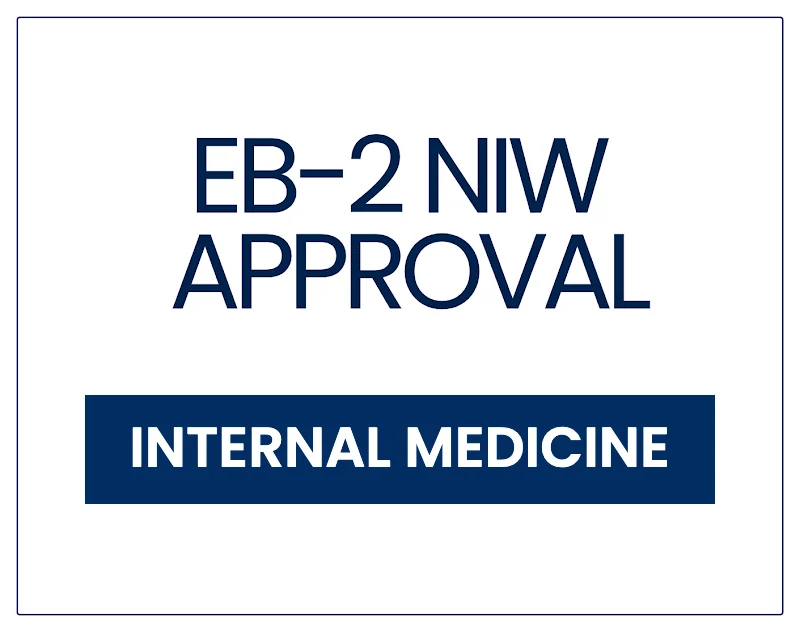 EB-2 NIW Approval for an Internal Medicine Specialist