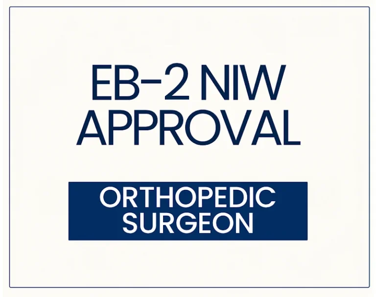 EB-2 NIW Approval for an Orthopedic Surgeon and Clinical Researcher