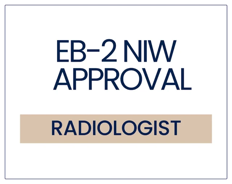 EB-2 NIW Approval for a Radiologist and Abdominal Imaging Researcher