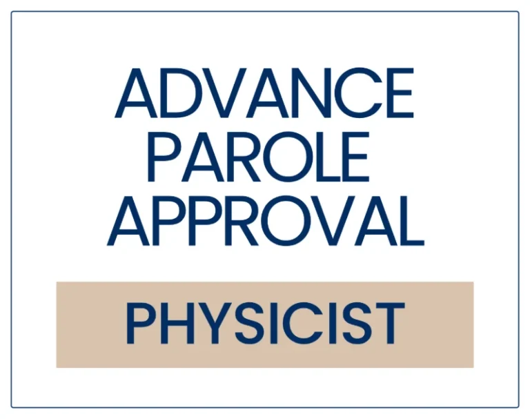 Advance Parole approval card for an EB-2 NIW Ph.D. physicist and materials engineer