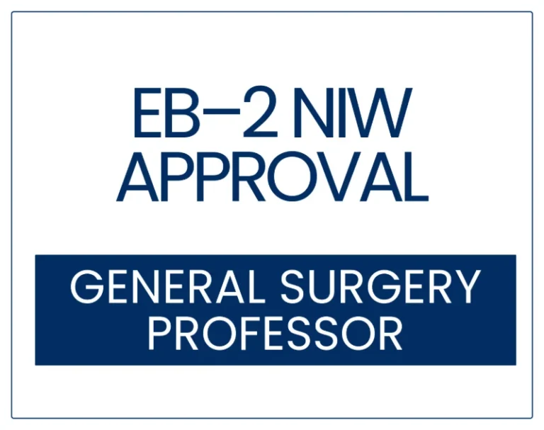 EB-2 NIW approval card for a general surgery professor